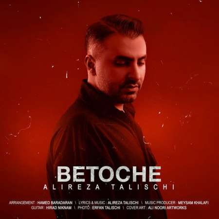 Alireza Talischi – Be To Che